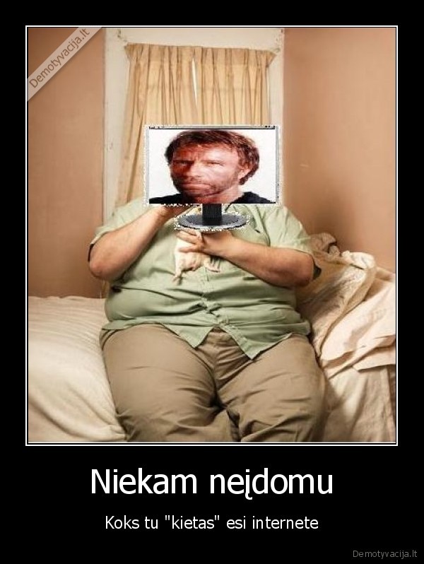 laido, riteriai,chuck, norris,troliai