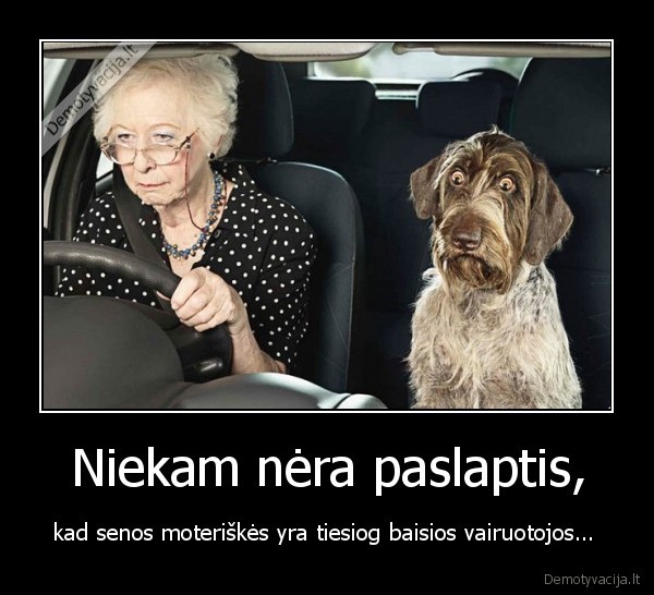 Niekam nėra paslaptis,