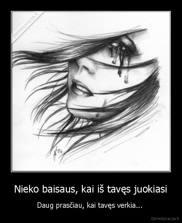 Nieko baisaus, kai iš tavęs juokiasi