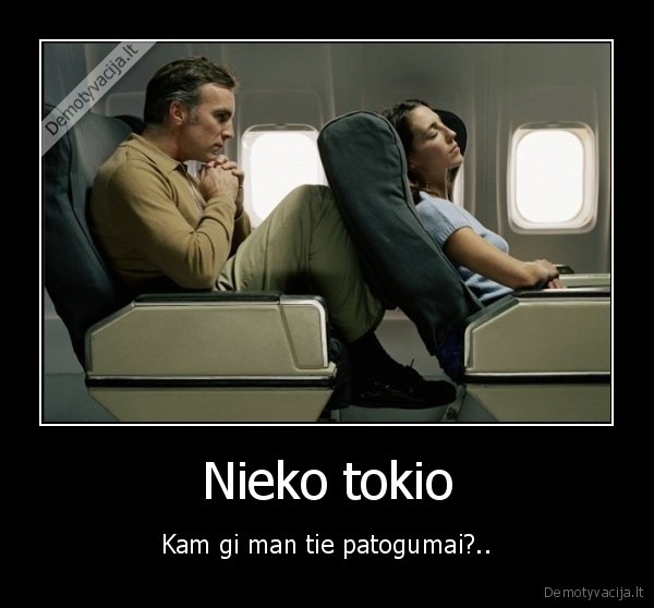 keleiviai,patogumai,kvaila, situacija, autobuse,lektuvas