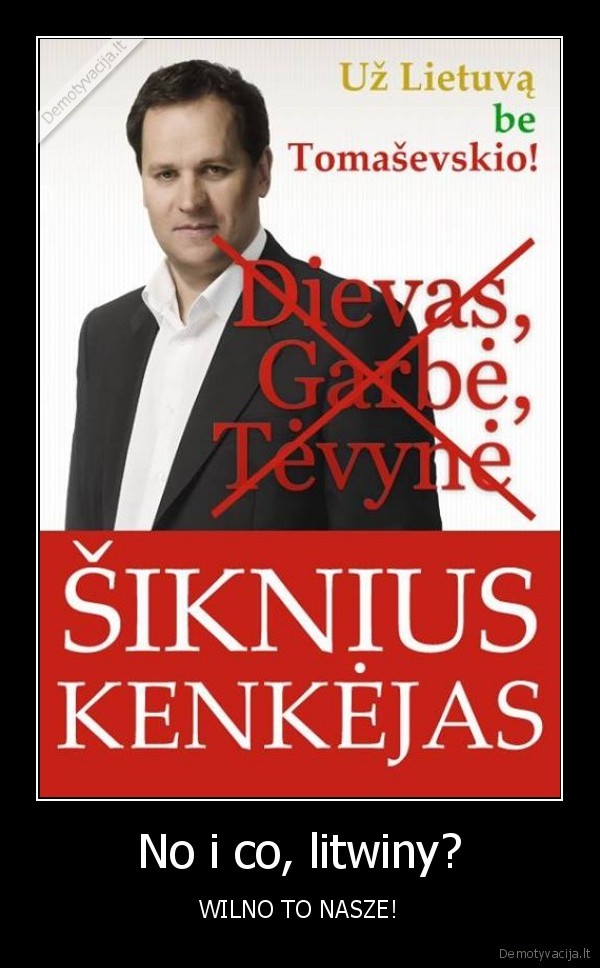 No i co, litwiny?