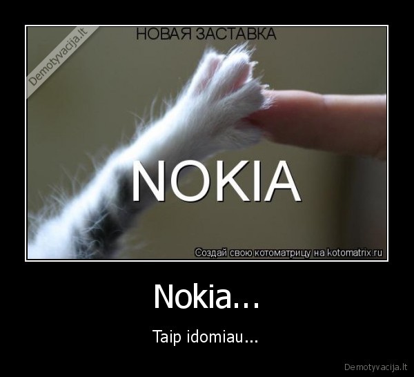 Nokia...