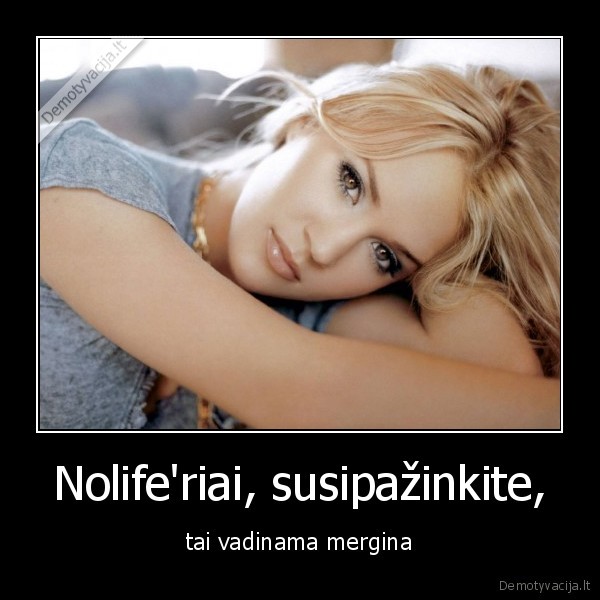 Nolife'riai, susipažinkite,
