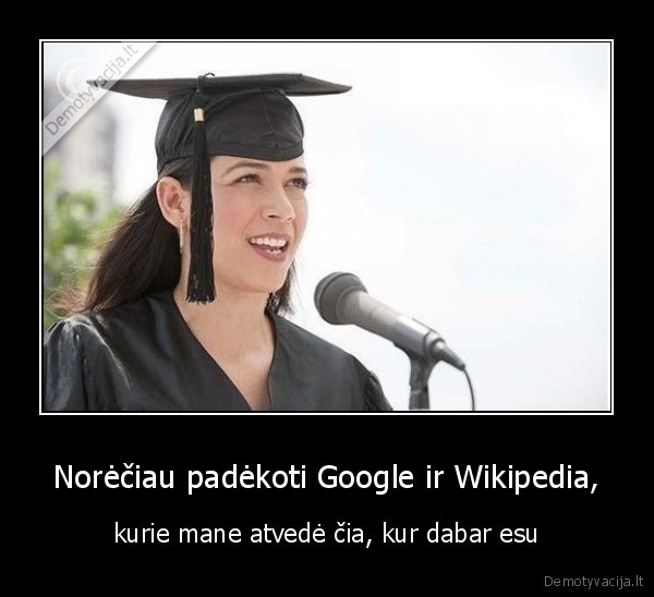 google,wikipedia,diplomas