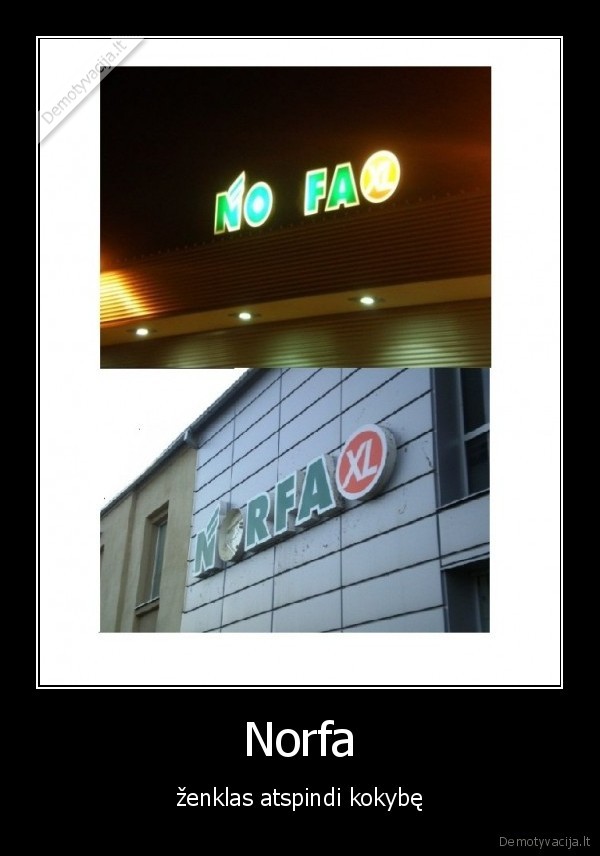 praktiski, zmones, renkasi, nofa,jonava,anyksciai,norfa, keicia, pavadinima