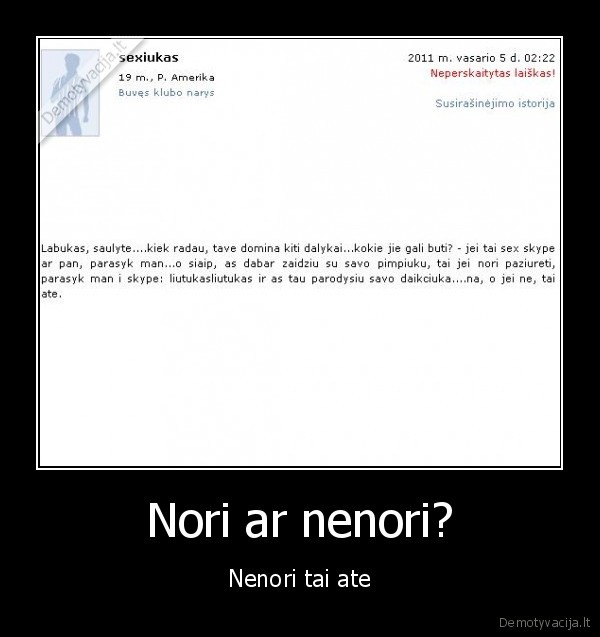 Nori ar nenori?