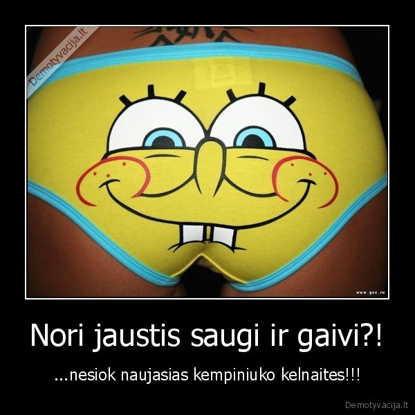 Nori jaustis saugi ir gaivi?!