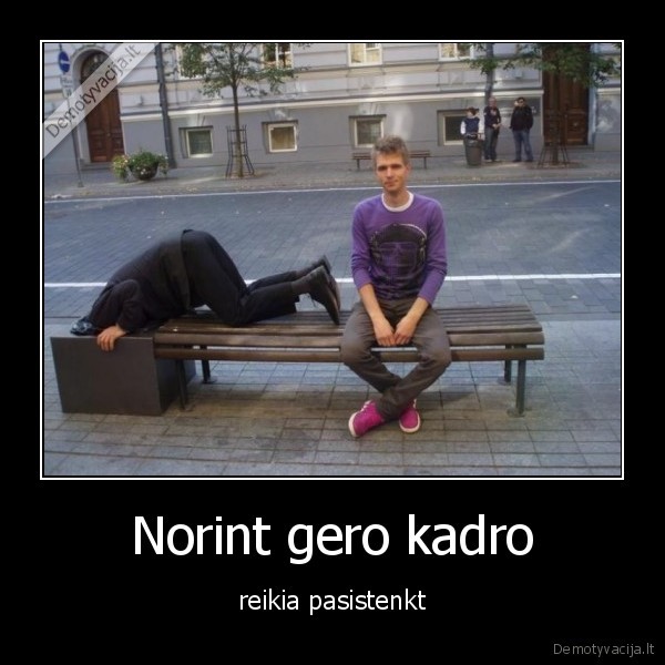 Norint gero kadro