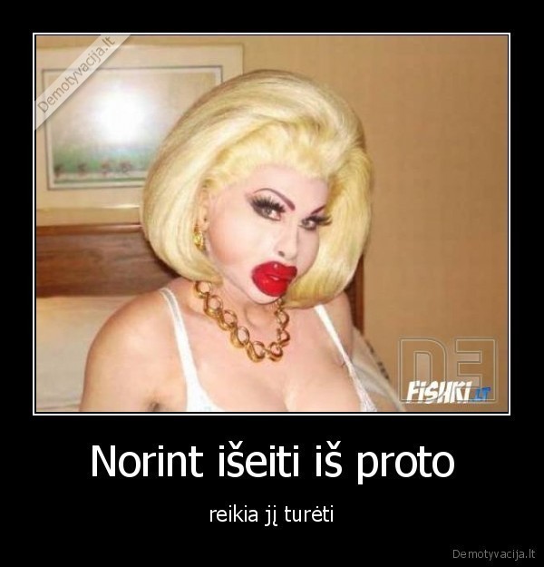 Norint išeiti iš proto
