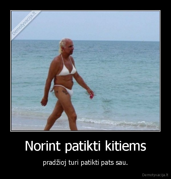 patikti,kiti,pats, sau,pradzia,bikini