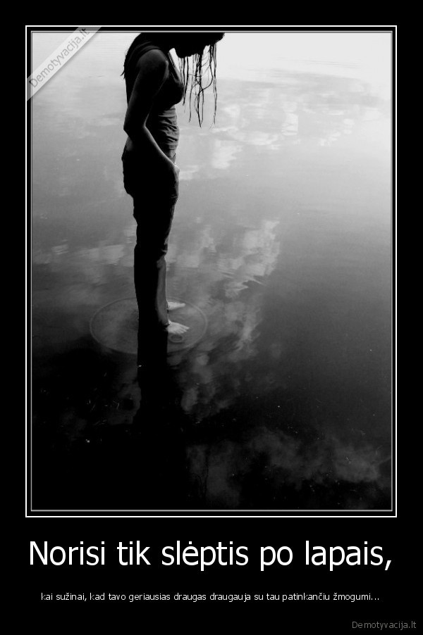 Norisi tik slėptis po lapais,