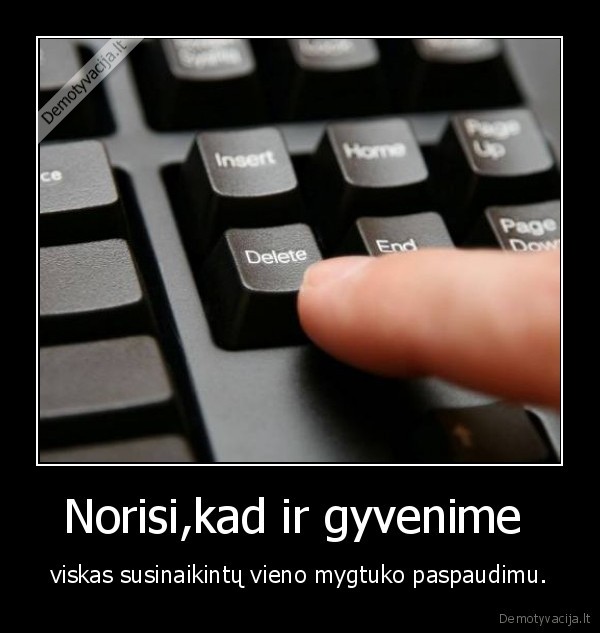 delete,mygtukas,gyvenimas