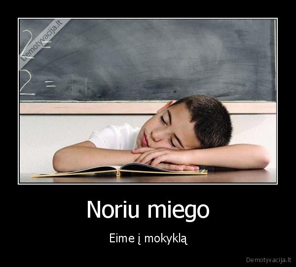 miegas,mokykla
