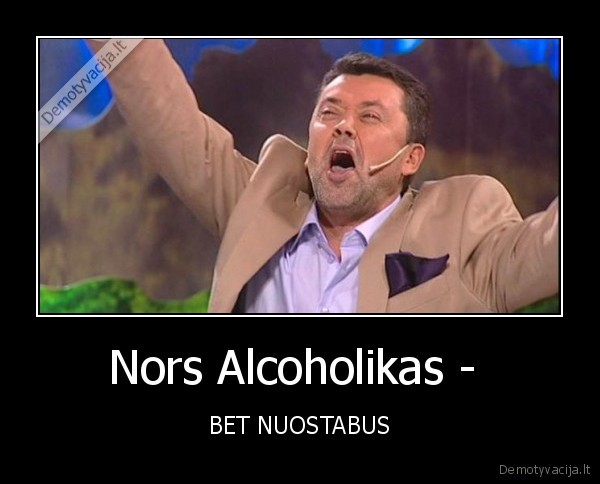 Nors Alcoholikas - 