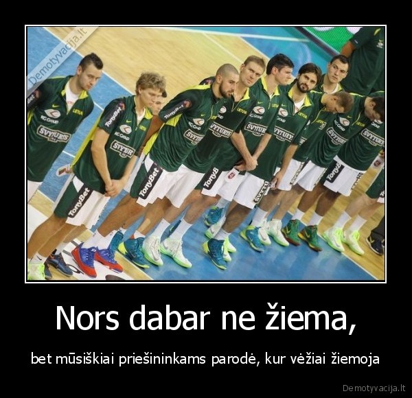 Nors dabar ne žiema,