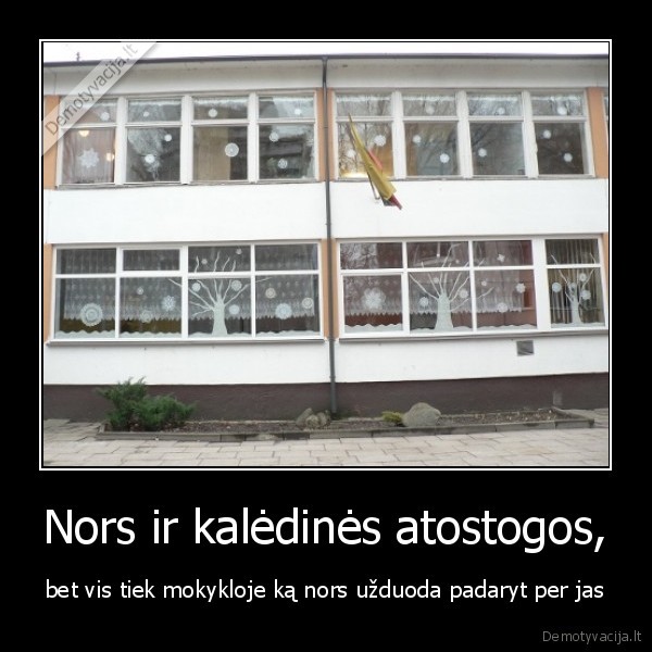 mokykla,kaledos,dejau,ant,namu,darbu
