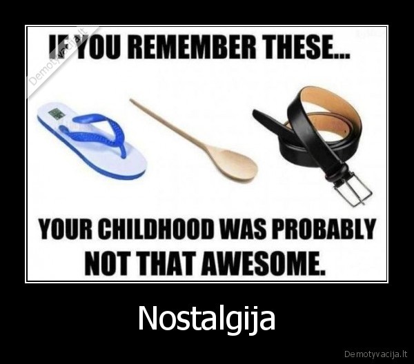 gyvenimas,vaikyste,dirzas,girtas, tevas,girtas, suo,mutynes,kubiliaus, sukos