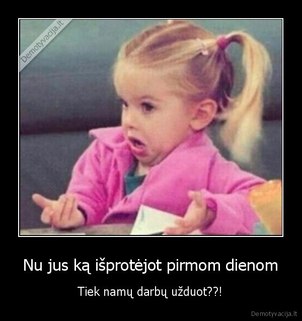 namu, darbai,mokslai,uzduot,mokytojai