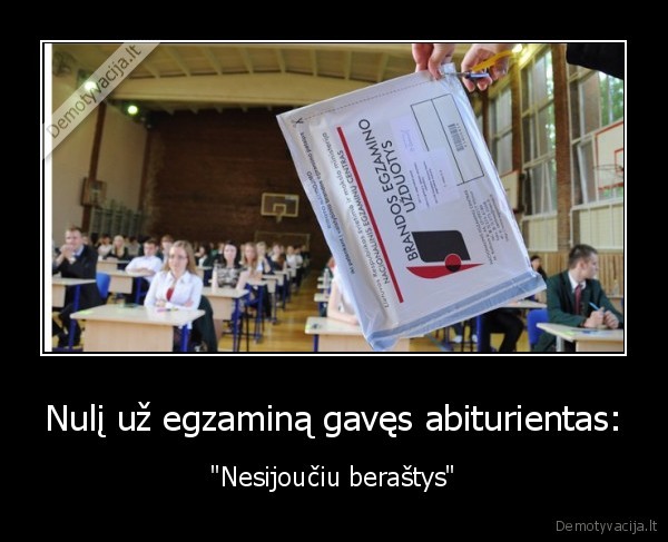 lietuviu, egzaminas,egzaminai,berasciai
