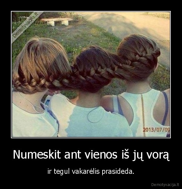 suristi, plaukai,ilgos, kasos,vakarelis, prasideda