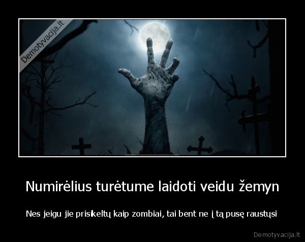 zombiai,numireliu, prisikelimas