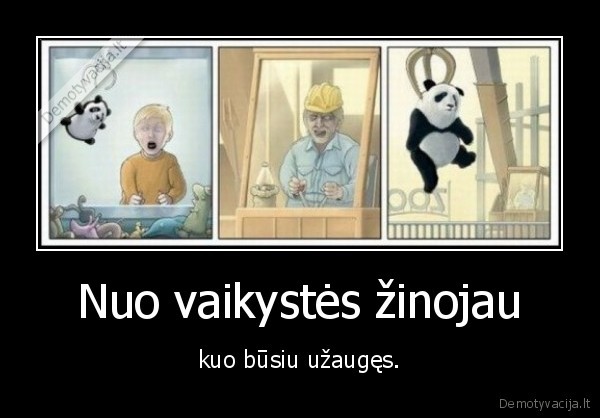 gyvenimas, vaikyste, uzauges