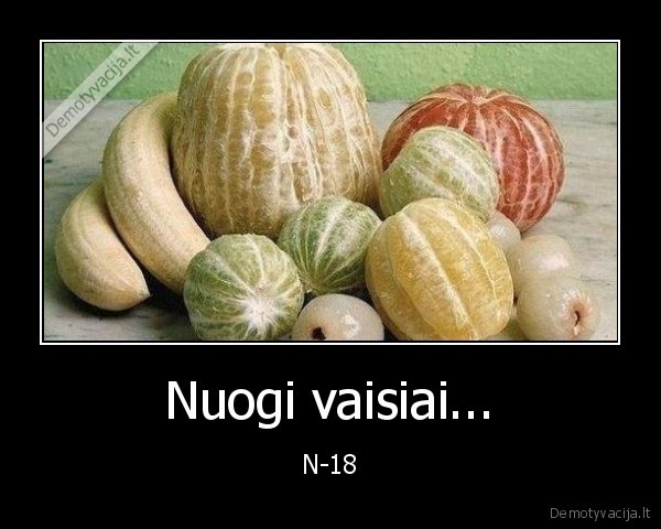 vaisiai,nuogi