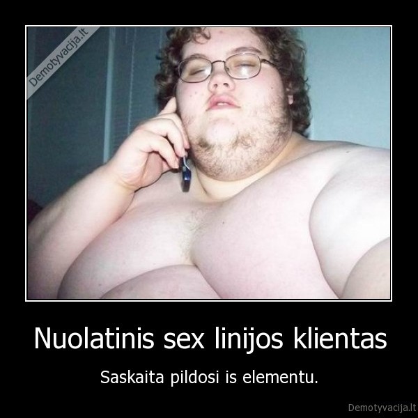 Nuolatinis sex linijos klientas
