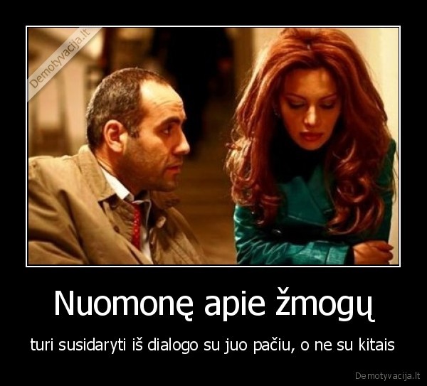 Nuomonę apie žmogų