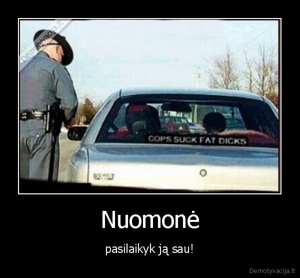 policininkai, ciulpia, storus, bybius