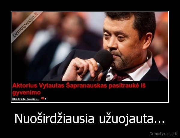 Nuoširdžiausia užuojauta...