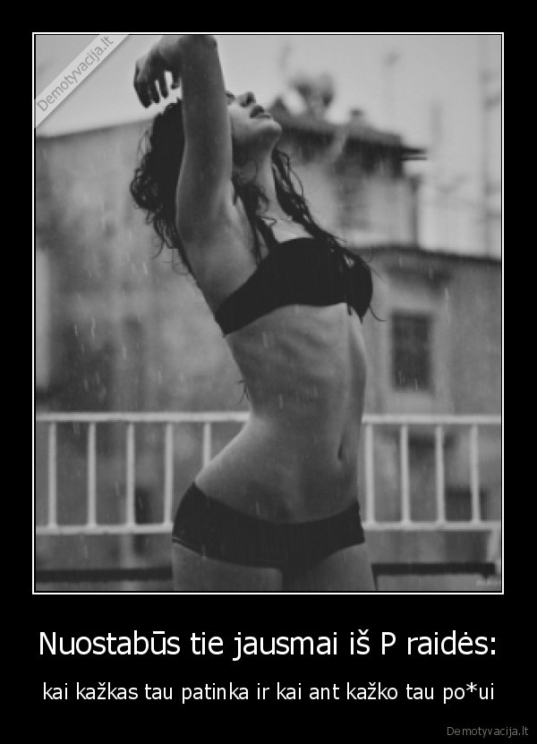 Nuostabūs tie jausmai iš P raidės: