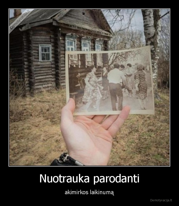 nuotrauka,akimirkos,laikinumas