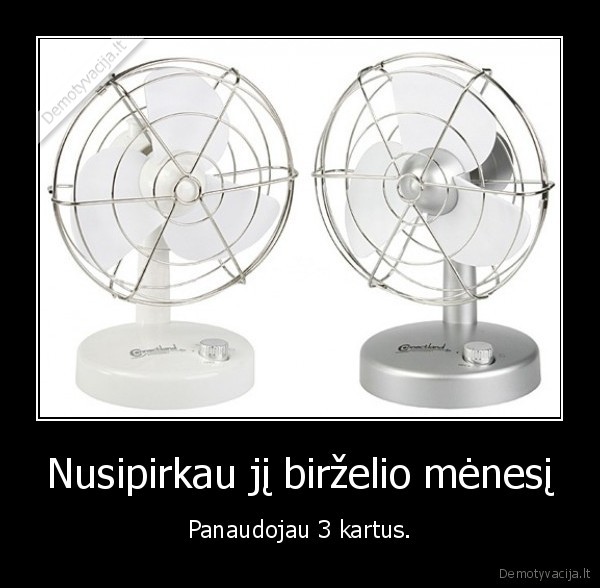 Nusipirkau jį birželio mėnesį