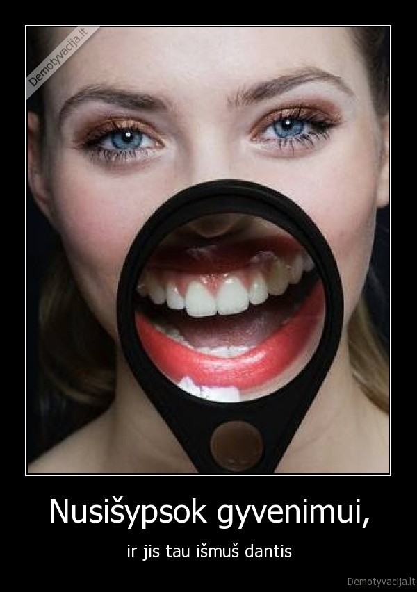 Nusišypsok gyvenimui,