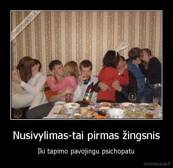 Nusivylimas-tai pirmas žingsnis