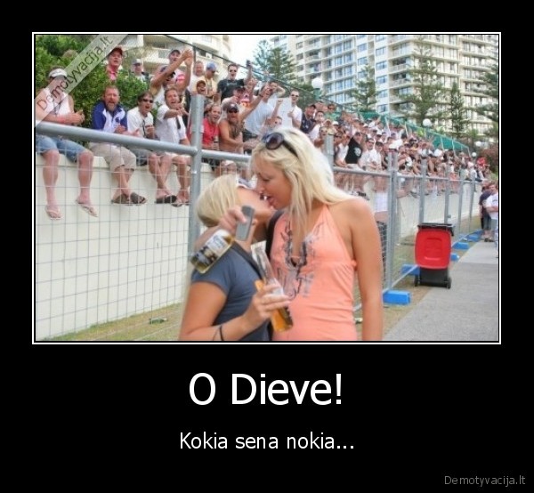 O Dieve!