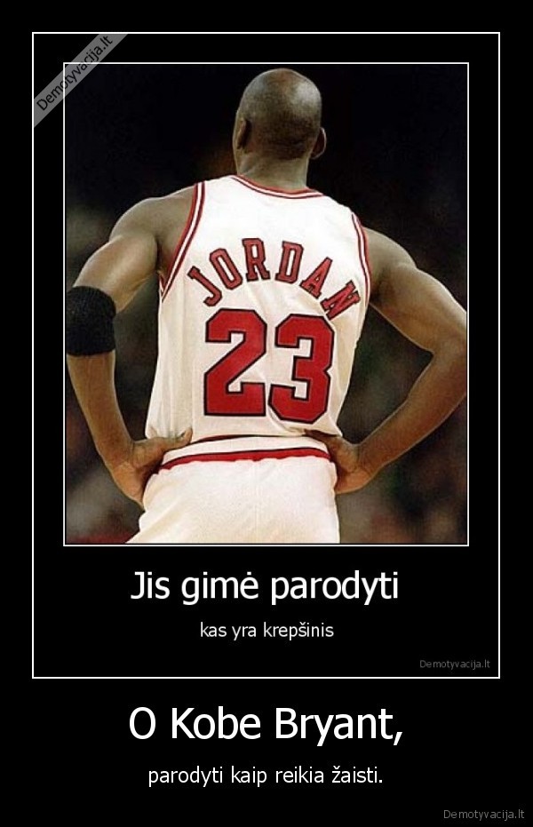 O Kobe Bryant,