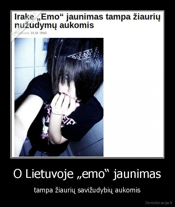 O Lietuvoje „emo“ jaunimas