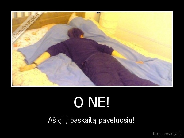 paskaitos,miegoti,nesvarbu