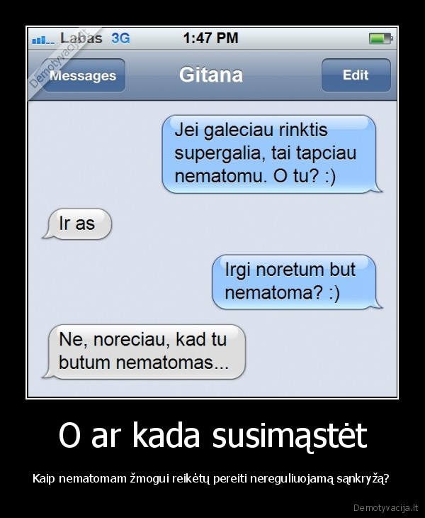 supergalios,nematomas, zmogus,sms, merginai