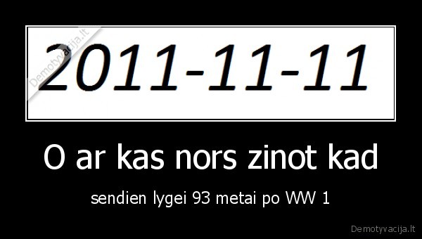 O ar kas nors zinot kad