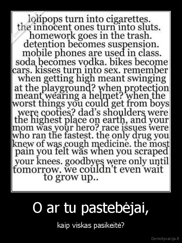 O ar tu pastebėjai,