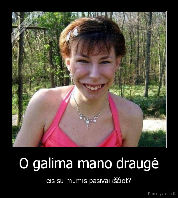 drauge,pasivaikscioti