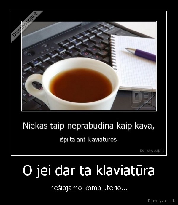 O jei dar ta klaviatūra