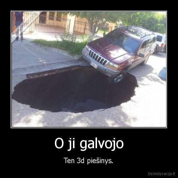piesinys,masina,duobe,kaunas