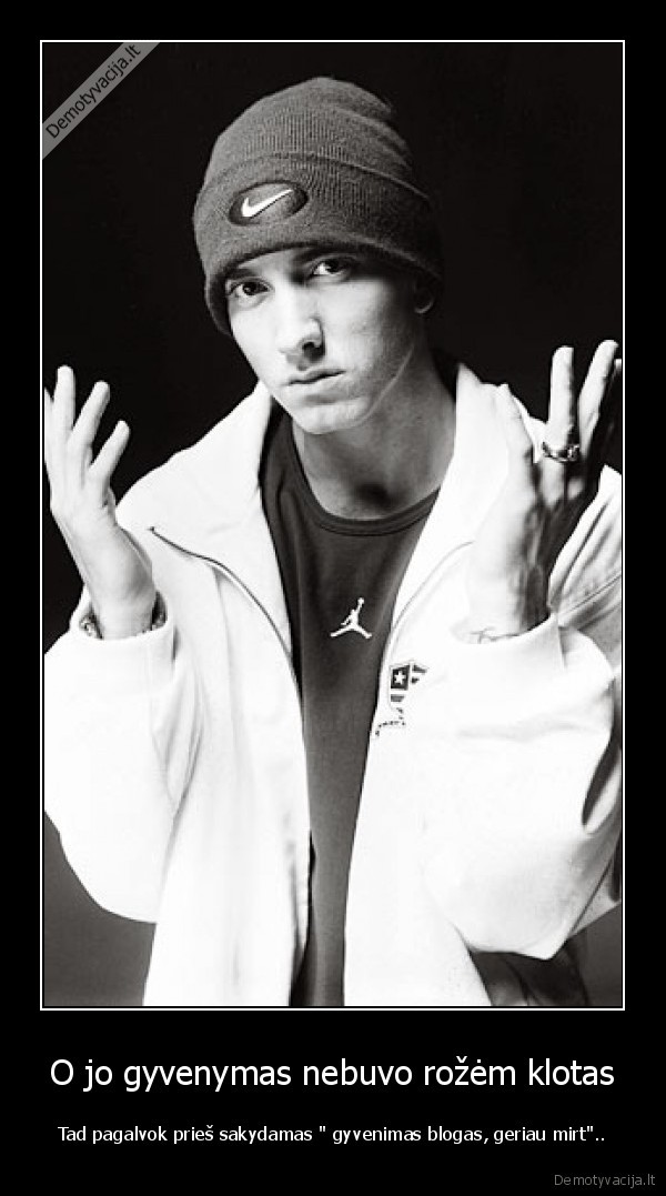 O jo gyvenymas nebuvo rožėm klotas