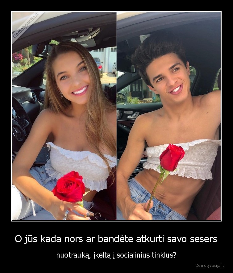 parodijos,atkartoja,sese,nuotrauka,socialiniai, tinklai,brolis,sesuo