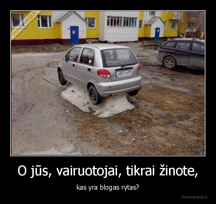 vairuotojai,auto,fail,blogas, rytas,nesekme