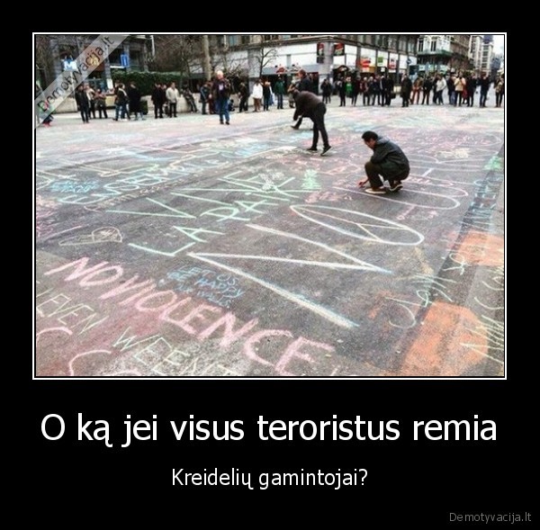 kova, pries, terorizma,kreideliu, turetu, uztekti